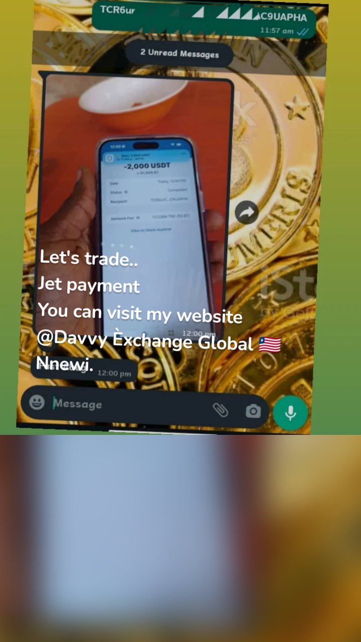 Let's trade..
Jet payment
You can visit my website
@Davvy Èxchange Global 🇱🇷 Nnewi.