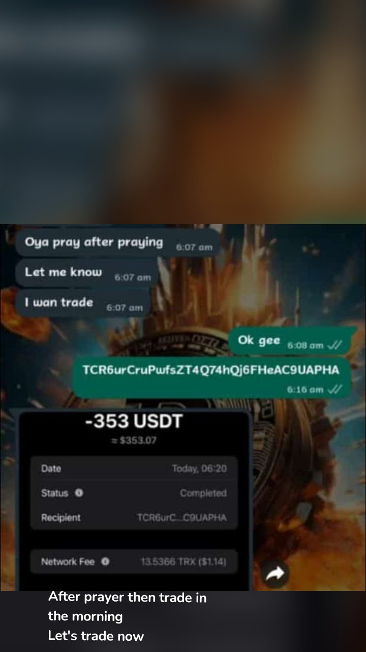 After prayer then trade in the morning
Let's trade now